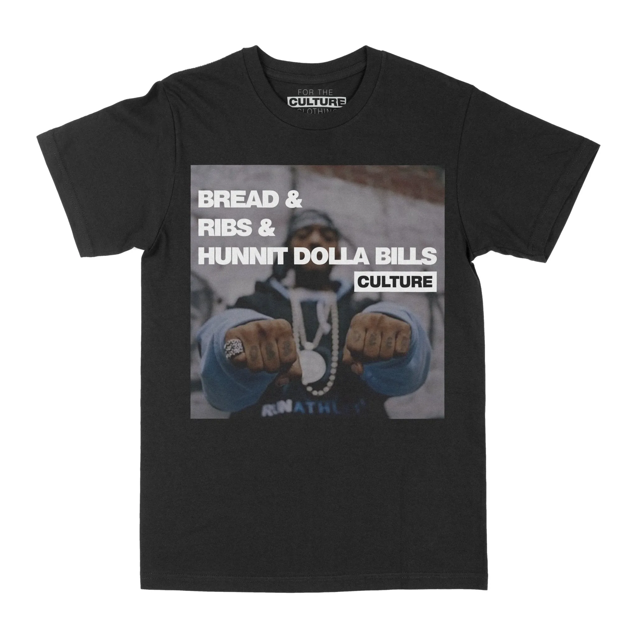 Bread, Ribs, Hunnit Dolla Bills - T-Shirt